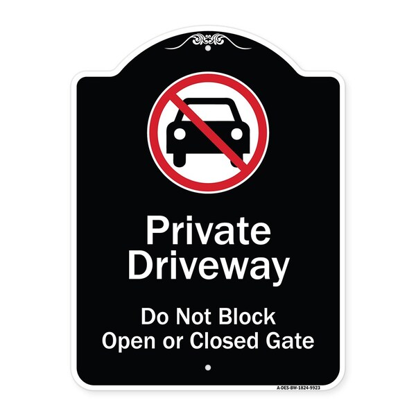 Designer Series-Private Driveway Don't Block Open Closed Gate W/ No Park, 24" x 18", BW-1824-9923